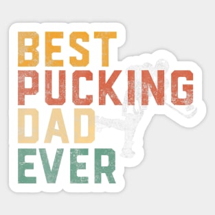 Vintage Best Pucking Dad Ever Shirt Hockey Father's Day Sticker